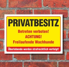 Schild Privatbesitz Betreten verboten Freilaufender Hund...